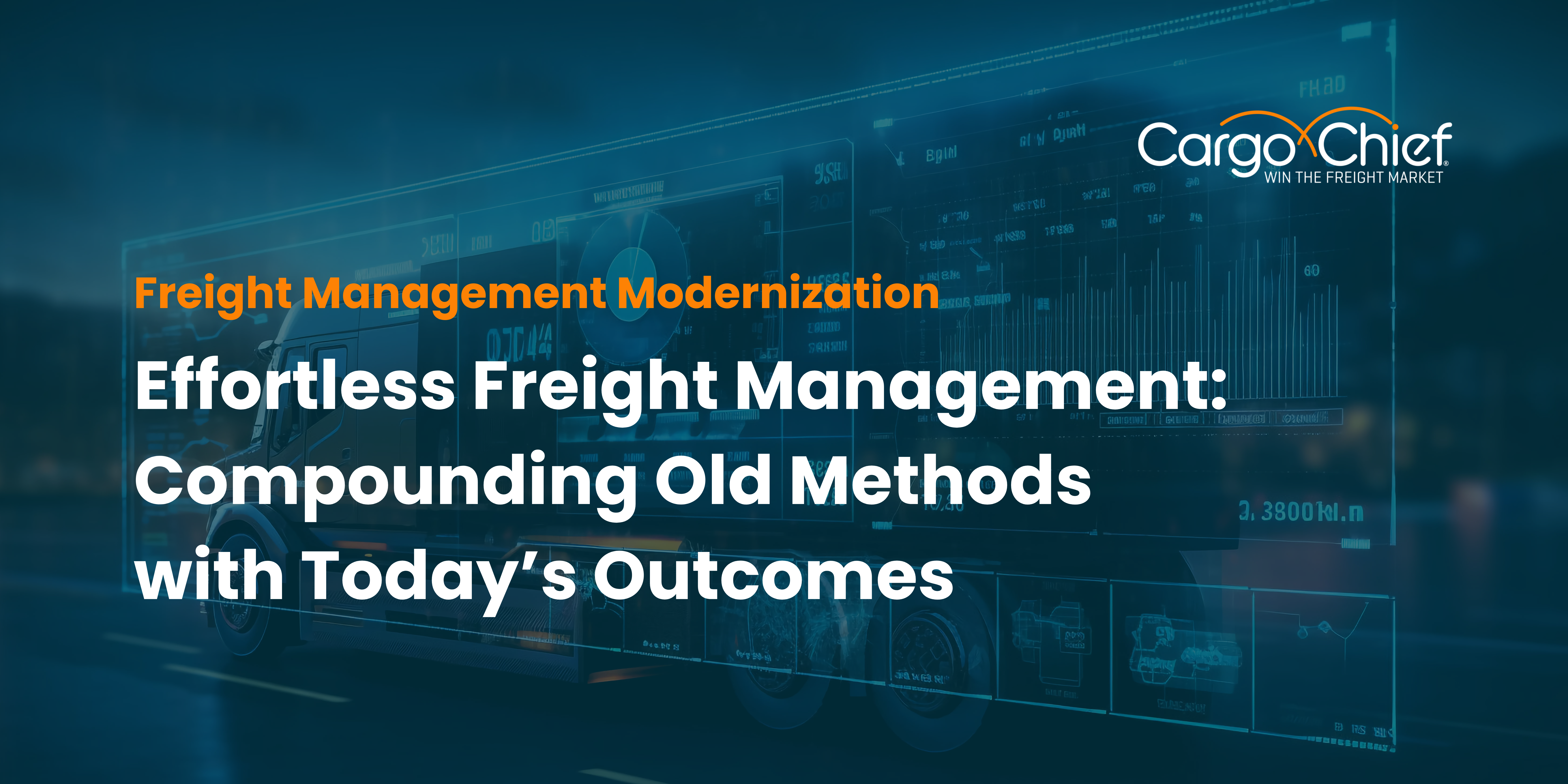 Effortless Freight Management: Compound Old Methods with Technology